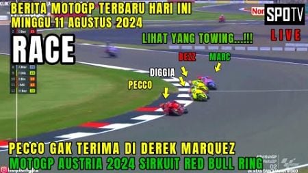 GEGER🔴BERITA MOTOGP HARI INI, MINGGU 11 AGUSTUS 2024,LIVE RACE MOTOGP AUSTRIA 2024, MOTOGP HARI INI