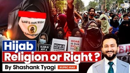 Hijab Ban Controversy | Religious Rights in India | Mumbai College Hijab Ban | UPSC GS 2