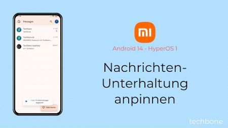 Nachrichten-Unterhaltung anpinnen - Xiaomi [Android 14 - HyperOS 1]