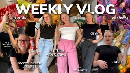 WORK WEEK IN MY LIFE: mental health update, running errands, line dancing lessons, grwm