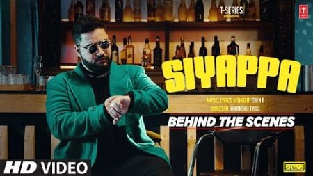 SIYAPPA (Behind The Scenes): Shen B | Raviraa Bhardwaj | New Hindi Song | T-Series