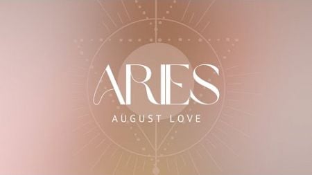 ARIES LOVE: Someone You Need To Have A Serious Talk With! Stand Your Ground | August Reading