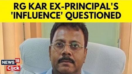 Kolkata Doctor Case: Who is Sandip Ghosh, the Kolkata hospital ex-principal under the radar | N18V