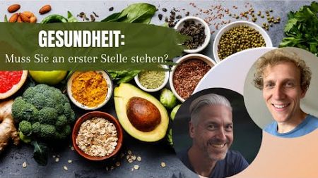 Muss Gesundheit wirklich an erster Stelle stehen? – Warum sie das Rückgrat deines Lebens ist!