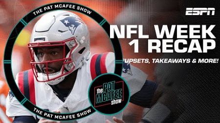 NFL Week 1 Recap: Upsets, Takeaways &amp; Tyreek Hill detained by police | The Pat McAfee Show