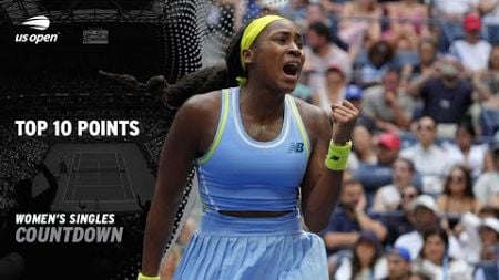 Top 10 Women&#39;s Singles Points of the Tournament | 2024 US Open