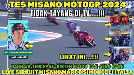 BRUTAL🔴TES MISANO MOTOGP 2024 MARQUEZ GP23, BAGNAIA TERCEPAT,BERITA MOTOGP HARI INI, MOTOGP HARI INI