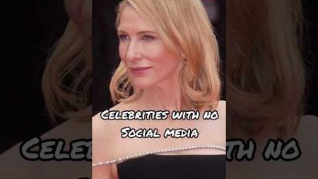 Celebrities without Social Media 2024