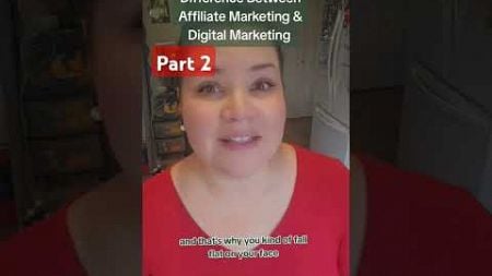 Difference between Affiliate marketing and Digital marketing #digitalmarketing PART 2