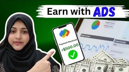 Start Earning Money Online | Secret Way to Make Money +$500 Monthly |Google ads | AmirasMentor