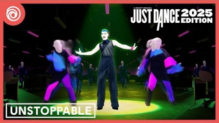 Just Dance 2025 Edition - Unstoppable by Sia