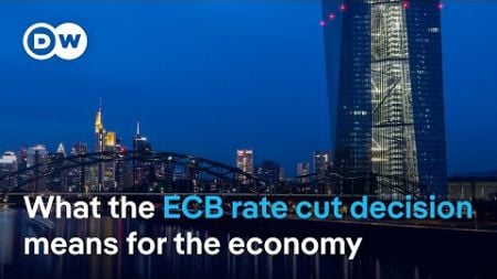 ECB cuts interest rates by quarter point to 3.5% | DW News