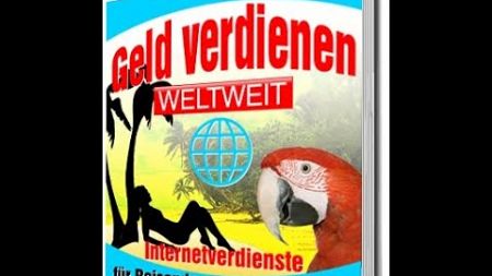 Geld verdienen Weltweit