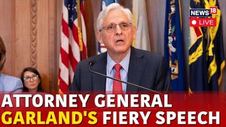 Merrick Garland LIVE | Merrick Garland Speech Live : Remarks US Attorneys | US News LIVE | N18G