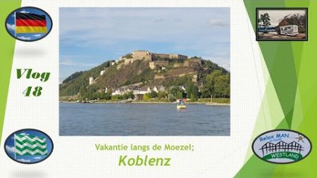 We reizen 2 weken langs de Moezel, en we starten in Koblenz.