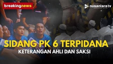 [BREAKING NEWS] Sidang PK 6 Terpidana Kasus Vina, Keterangan Ahli dan Saksi | NTV