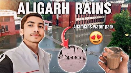 AMU ki baarish mein I got wet 💦 Aligarh Rain Vlog | baarish mein Masti | AK alig vlogs