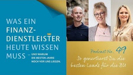 Die besten Leads für das BU-Geschäft generieren | 49. Podcast