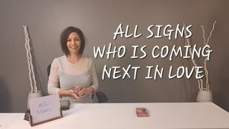 ALL SIGNS / WHAT IS NEXT IN LOVE (TIMESTAMPED)