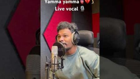 Yamma yamma🫀💔🧎 Live vocal🎙️ #shorts #shortsviral #vocal #singing #viral #yammayamma