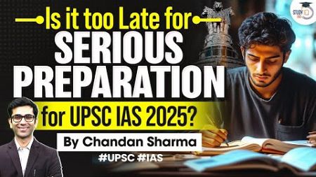 Are You Preparing for UPSC 2025? | Essential Tips to Kickstart Your UPSC Journey | StudyIQ