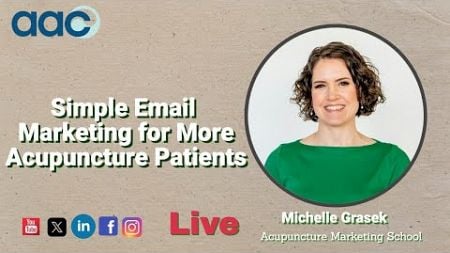 Simple Email Marketing for More Acupuncture Patients