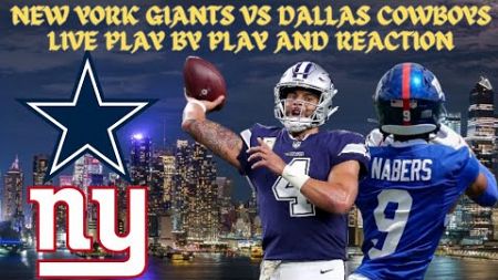 *LIVE* | NFL | New York Giants Vs. Dallas Cowboys Play By Play &amp; Reaction #nfl