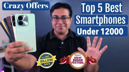 Top 5 Best Phones Under 12000 in Flipkart Big Billion Day &amp; Amazon Sale