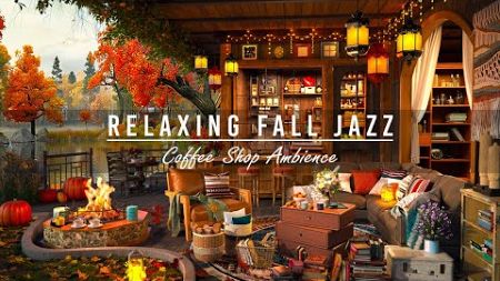 Jazz Relaxing Music &amp; Cozy Fall Coffee Shop Ambience 🍂 Crackling Fireplace for Unwind, Good Mood