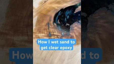 My wet sanding steps to get a clear epoxy top #epoxy #workshop #diy