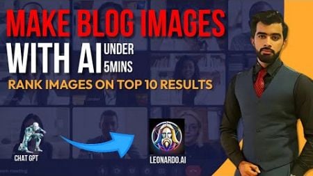 SEO Blogging Internship Class 23: How to Make a Blog Image with Leonardo.ai for SEO