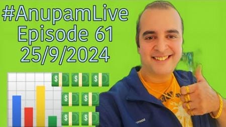 Anupam Tripathi Finance live| EPISODE 61| Q&amp;A| STOCKS REVIEWS| #anupamlive @anupamtripathifinance