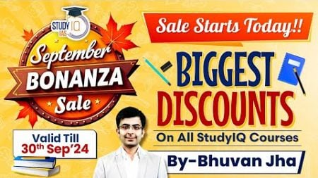 September Bonanza Sale Live Now! Biggest Discounts on All Courses | StudyIQ IAS