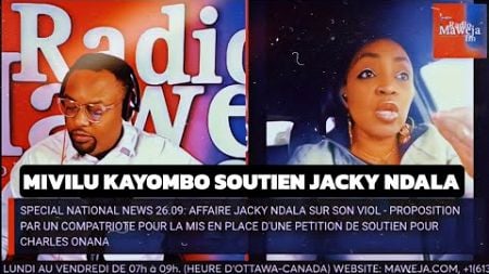 SOUTIEN TOTAL POUR JACKY NDALAPAR MIVILU KAYOMBO EXPLIQUANT LA PSYCHOLOGIE VICTIMES DE VIOLS.