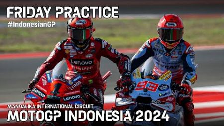 🏁 Friday Practice MotoGP Indonesia 2024 Mandalika circuit #IndonesianGP - motogp today