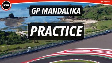 🎙️ EN DIRECTO PRACTICE MOTOGP MANDALIKA GP