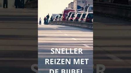 SNELLER REIZEN MET DE BIJBEL