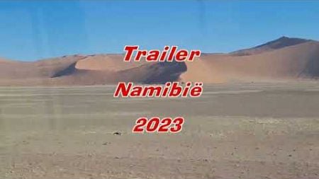 REIZEN rita.jan Zuid Africa Trailer Namibie 2023