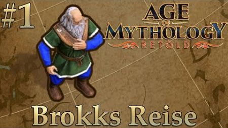 Brokks Reise - 1 - Die Goldene Gabe - Age of Mythology: Retold | Kampagne