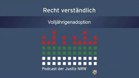 Recht verständlich - Volljährigenadoption