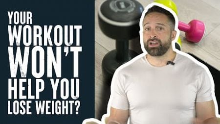 Your Workout Won&#39;t Help You Lose Weight?? | What the Fitness | Dr. Layne Norton PhD