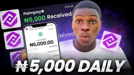 Make ₦5,000 Daily From This Earning App! Make Money Online In Nigeria