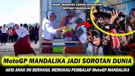 JADI SOROTAN DUNIA ❗ PENARI CILIK DI MotoGP MANDALIKA MEMUKAU PENONTON DAN PEMBALAP MotoGP