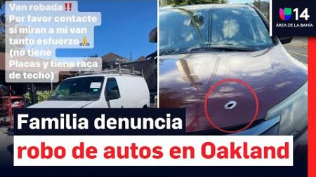 Uno tras otro: familia mexicana reporta el robo de tres autos en los últimos meses en Oakland