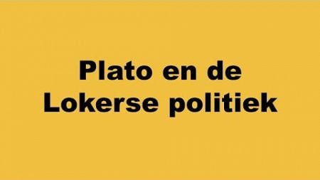 Plato en de Lokerse politiek