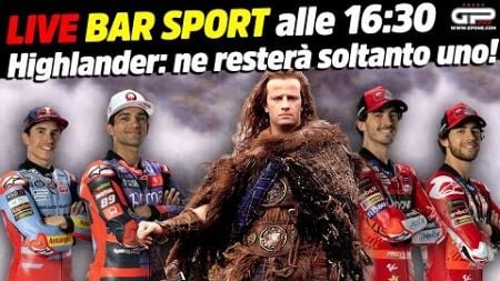 LIVE Bar Sport alle 16:30 - Highlander: ne resterà soltanto uno!