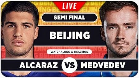 ALCARAZ vs MEDVEDEV • ATP Beijing 2024 Semi-Final • LIVE Tennis Watchalong Stream