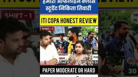 MP ITI TO REVIEW 2024 ITI COPA REVIEW 2024 | MP ITI EXAM ANALYSIS | MP ITI TO EXPECTED CUT OFF 2024