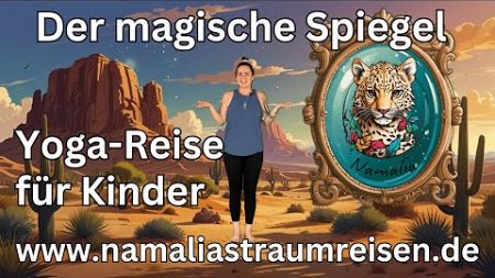 Der magische Spiegel - Die Kinderyoga Reise