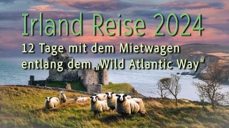 Irland Reise 2024 12 Tage mit dem Mietauto rund um Irland #Irland #reise #atlantic